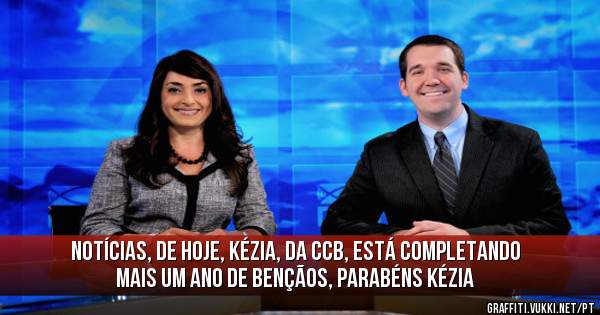 Notícias, de hoje, KéZia, da CCB, está completando mais um ano de bençãos, Parabéns Kézia