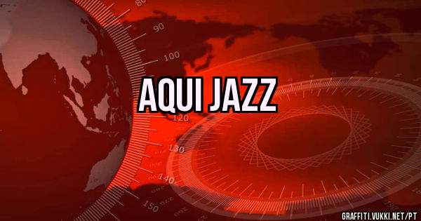 Aqui jazz