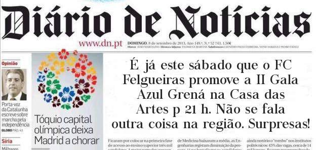 É já este sábado que o FC Felgueiras promove a II Gala Azul Grená na Casa das Artes p 21 h. Não se fala outra coisa na região. Surpresas!