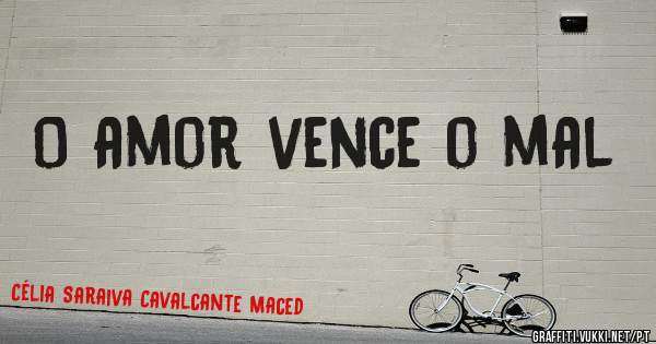 O amor vence o mal