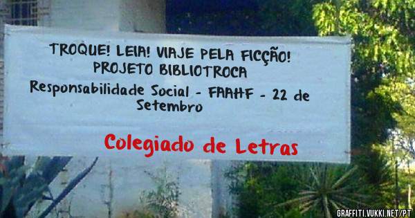 TROQUE! LEIA! VIAJE PELA FICÇÃO!

PROJETO BIBLIOTROCA

Responsabilidade Social - FAAHF - 22 de Setembro 