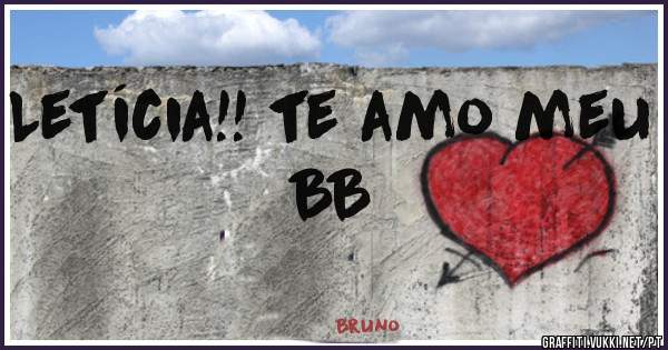 Letícia!! te amo meu BB 