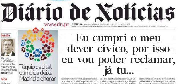 Eu cumpri o meu dever cívico, por isso eu vou poder reclamar, já tu...