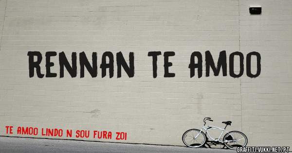 rennan te amoo