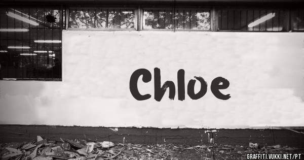 Chloe