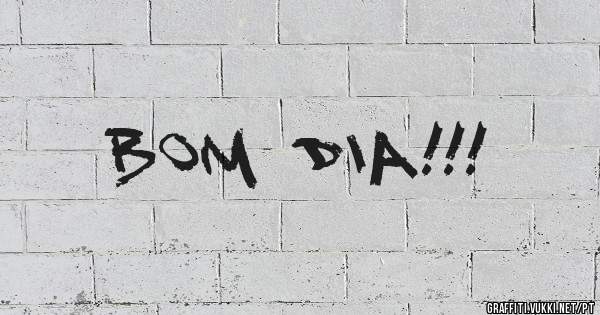 Bom dia!!!