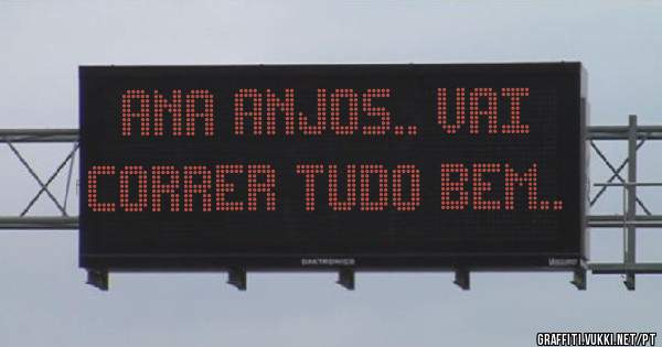 Ana Anjos.. Vai Correr Tudo Bem..