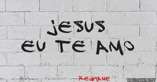            Jesus eu te amo 