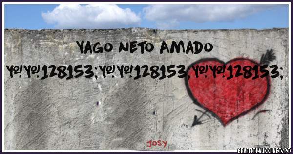 Yago neto Amado 💙💙💙