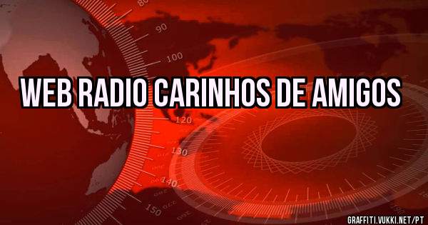 Web Radio Carinhos De Amigos