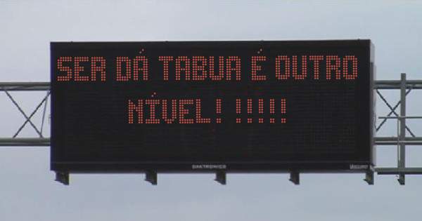 Ser dá TABUA é outro nível! !!!!!