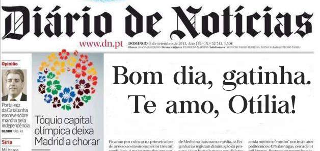 Bom dia, gatinha. Te amo, Otília! 