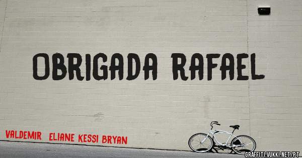 Obrigada rafael