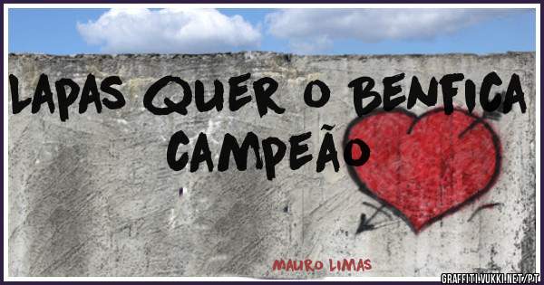 Lapas quer o Benfica campeão 
