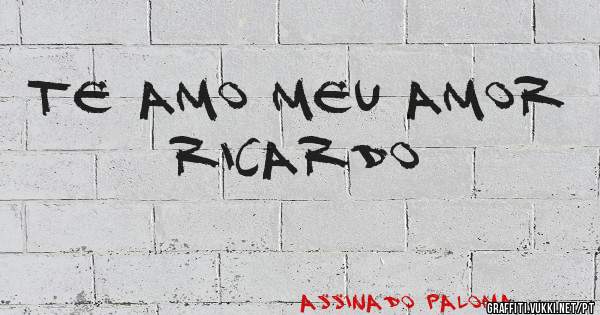 Te Amo Meu Amor Ricardo 