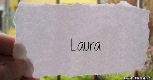 Laura