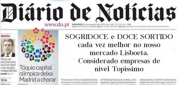 SOGRIDOCE e DOCE SORTIDO cada vez melhor no nosso mercado Lisboeta.
Considerado empresas de nivel Topissimo 