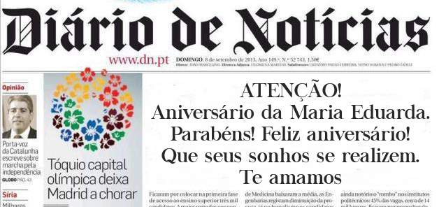 ATENÇÃO!
Aniversário da Maria Eduarda. Parabéns! Feliz aniversário!
Que seus sonhos se realizem. Te amamos