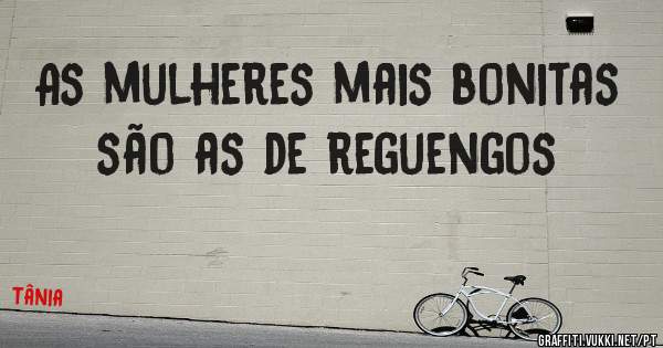 As mulheres mais bonitas são as de reguengos