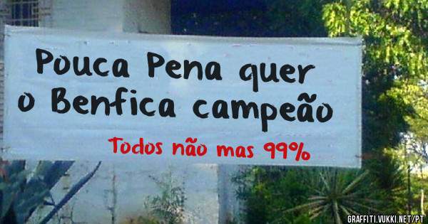 Pouca Pena quer o Benfica campeão 