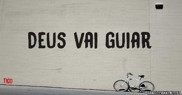 Deus vai guiar