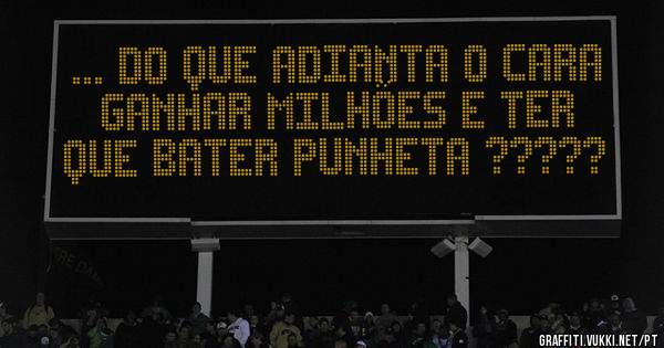 ... do que adianta o cara ganhar milhões e ter que bater punheta ?????