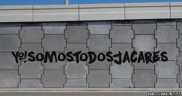 #somostodosjacares