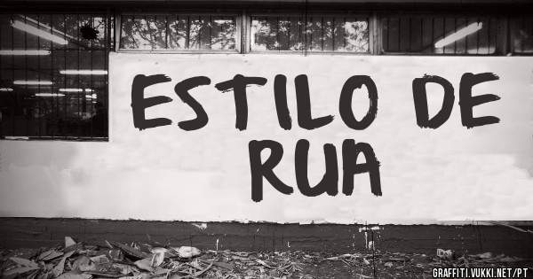 ESTILO DE RUA