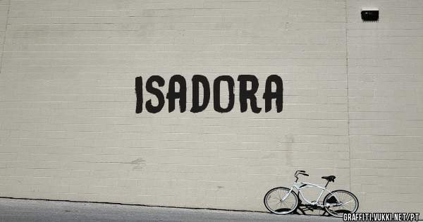 Isadora