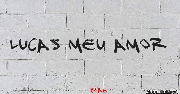 Lucas meu amor 