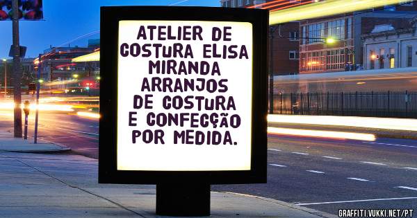 Atelier de costura Elisa Miranda  arranjos de costura  e confecção  por medida.