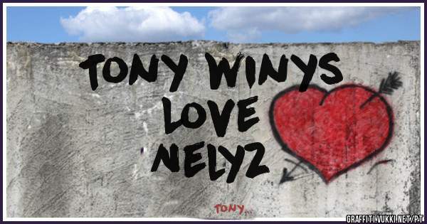 Tony winys
      Love
      Nelyz