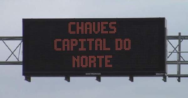 Chaves
Capital do
NORTE