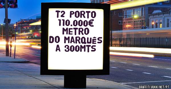 T2 Porto 110.000€
metro do marquês a 300mts