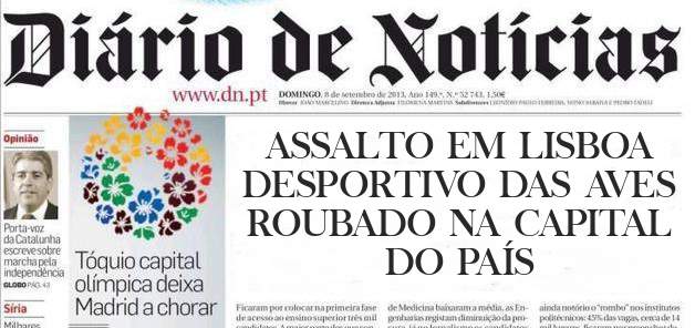           ASSALTO EM LISBOA
DESPORTIVO DAS AVES ROUBADO NA CAPITAL DO PAÍS 