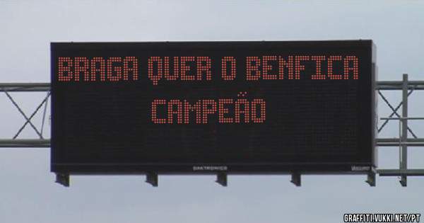 Braga quer o BENFICA campeão 