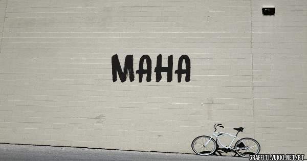 MAHA