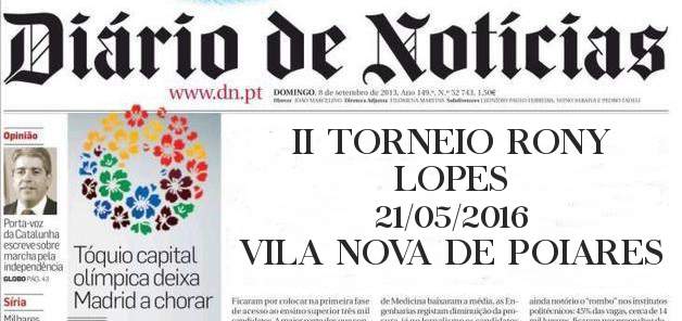 II TORNEIO RONY LOPES               21/05/2016             VILA NOVA DE POIARES