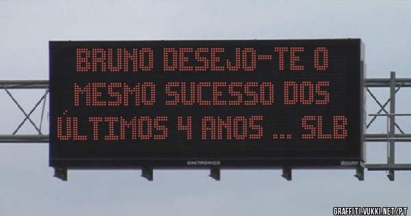Bruno desejo-te o mesmo sucesso dos últimos 4 anos ... SLB