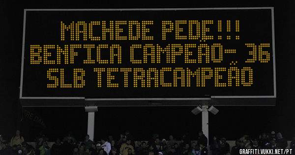 MACHEDE PEDE!!!
Benfica Campeão- 36
 SLB tetracampeão 