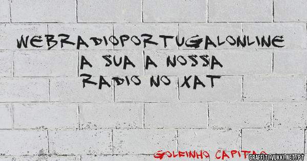 webradioportugalonline a sua a nossa radio no xat