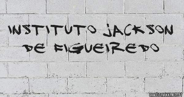 INSTITUTO JACKSON DE FIGUEIREDO