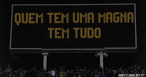 Quem tem uma Magna tem tudo