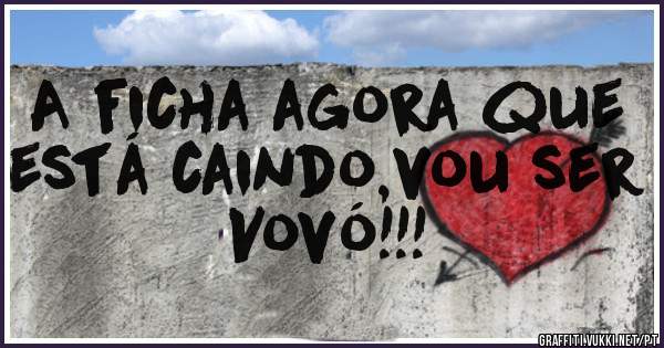 A ficha agora que está caindo,vou ser Vovó!!!