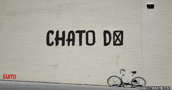CHATO D+