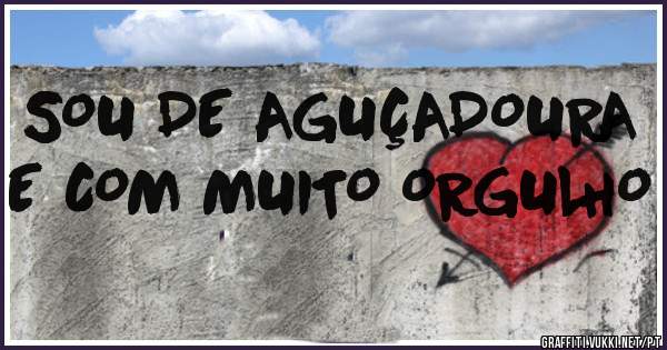 SOU DE AGUÇADOURA E COM MUITO ORGULHO 