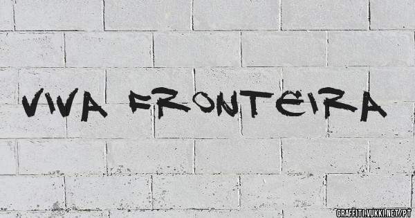 VIVA FRONTEIRA