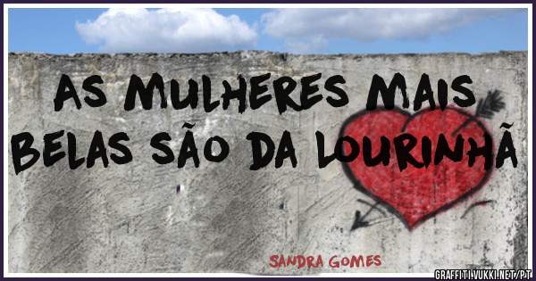 As mulheres mais belas são da Lourinhã