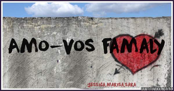 Amo-vos famaly
