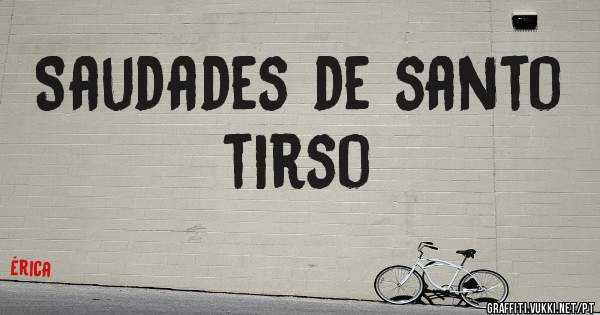 Saudades de santo tirso 